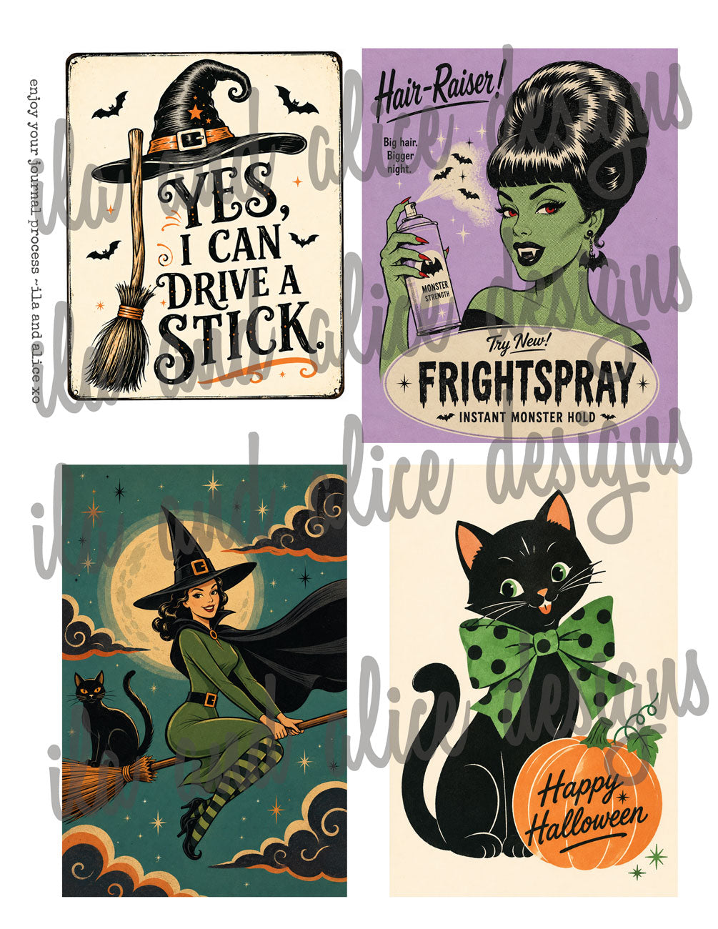 A collage of four Halloween-themed graphic designs: a cream sign reading 'YES, I CAN DRIVE A STICK' with a witch hat and broom; a purple poster for 'Hair-Raiser! Frightspray' showing a green-skinned woman; a teal night scene with a witch riding a broomstick beside a black cat; and a cream card with a black cat wearing a green polka-dot bow and an orange pumpkin that says 'Happy Halloween.' A large translucent watermark text 'Designs by Alice Designs' overlays the artwork.